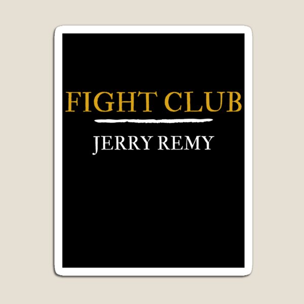 Item preview,  Jerry Remy Fight Club designed and sold by Dinaro.