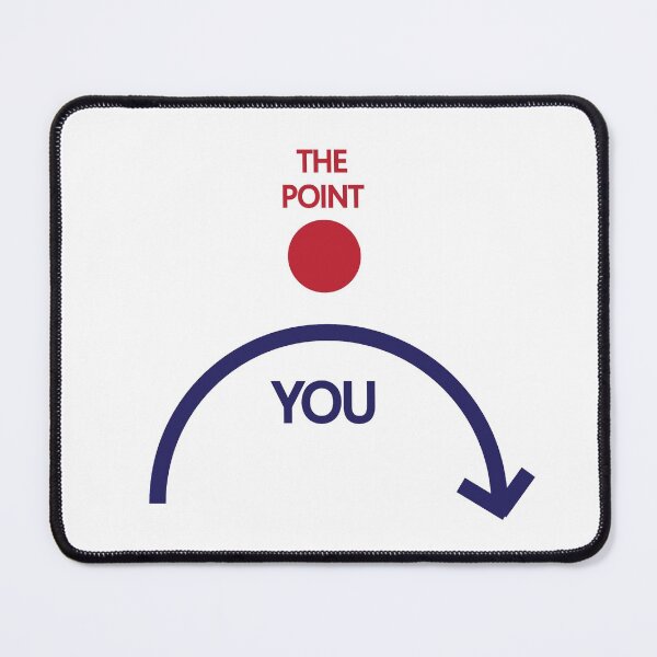 Item preview, You're Missing the Point (Version 2) designed and sold by SarcasticWords.