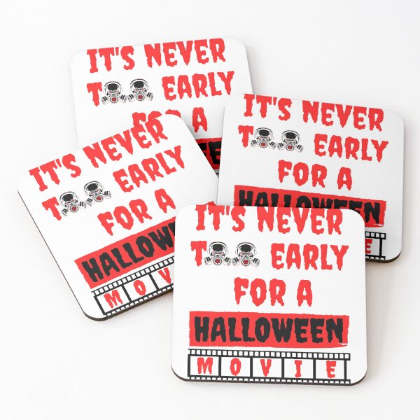 Item preview, Its Never Too Early For A Halloween Movie designed and sold by Vibbin4Life33.