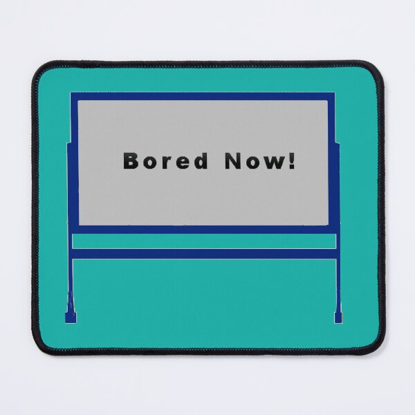 Item preview, Bored now chalkboard designed and sold by steeleart1.