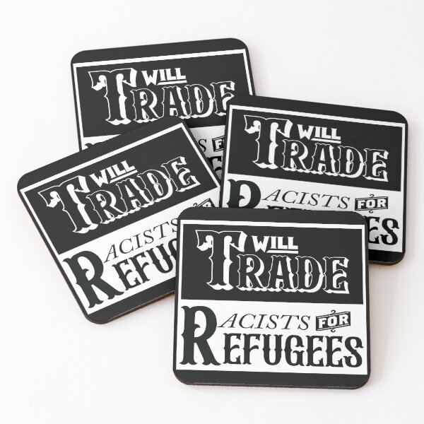 Item preview, Will Trade Racists for Refugees designed and sold by DebbisPalette.