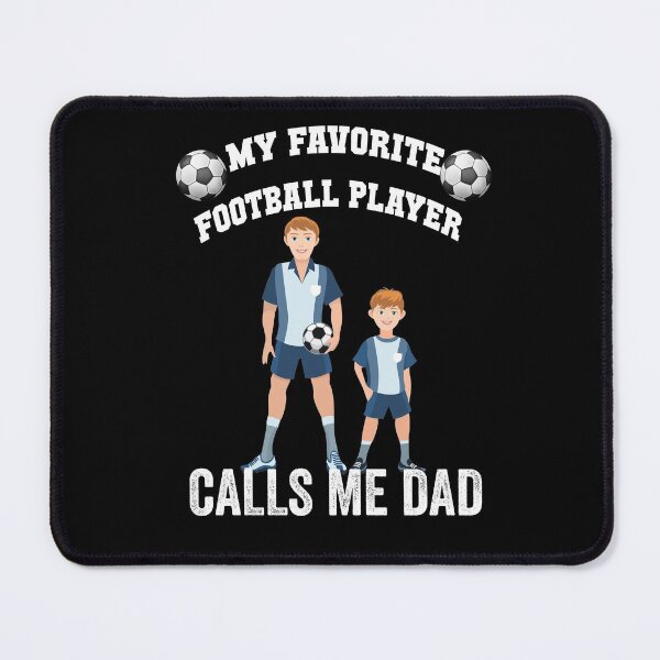 Item preview, My Favorite Football Player Calls Me Dad - Gift For Dad designed and sold by AMINE ★★★★★.