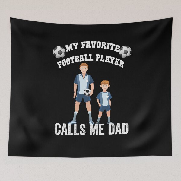 Item preview, My Favorite Football Player Calls Me Dad - Gift For Dad designed and sold by AMINE  ★★★★★.