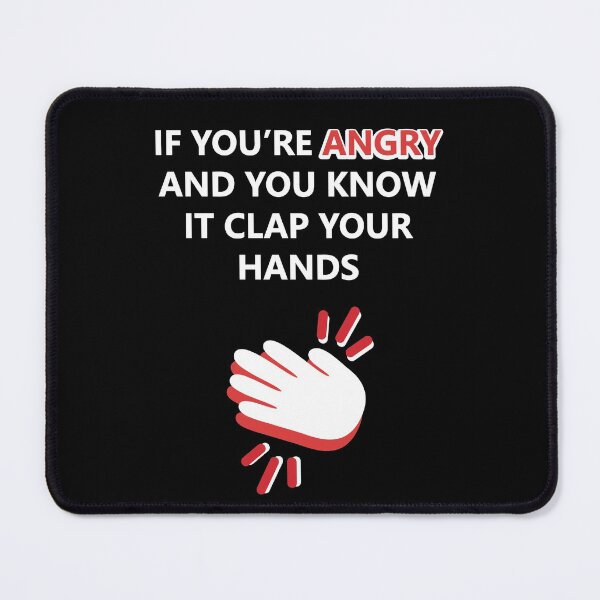 Item preview, If You're Angry and You Know It designed and sold by SarcasticWords.