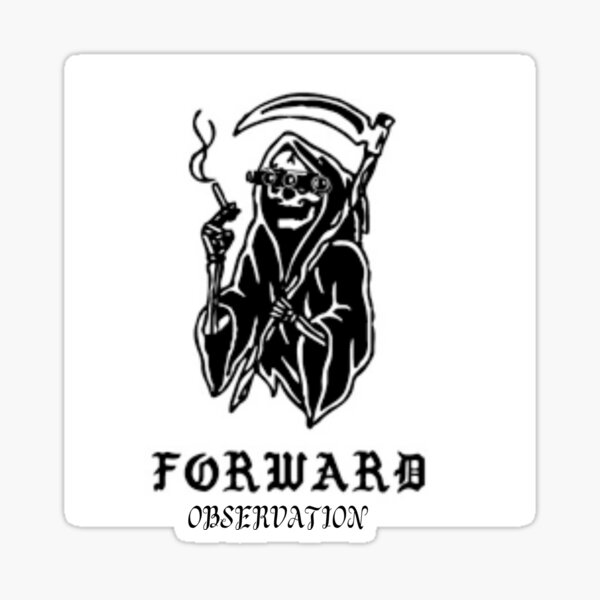 Forward observation Sticker