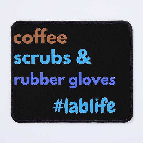 Item preview, coffee scrubs and rubber gloves LABLIFE Microbiology designed and sold by Hippiesole.