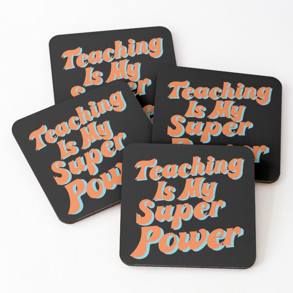 Item preview, Teaching Is My Super Power - Back To School designed and sold by LarrysDesigns.