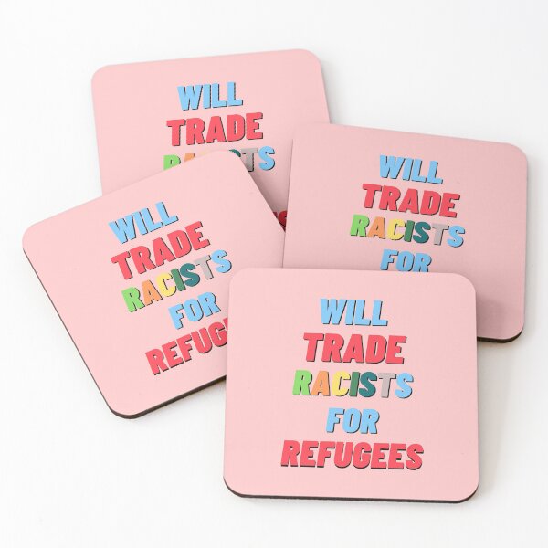 Item preview, Will trade racists for refugees designed and sold by IrinchiDE.