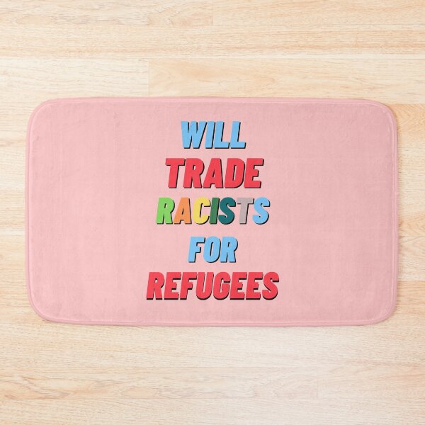 Item preview, Will trade racists for refugees designed and sold by IrinchiDE.