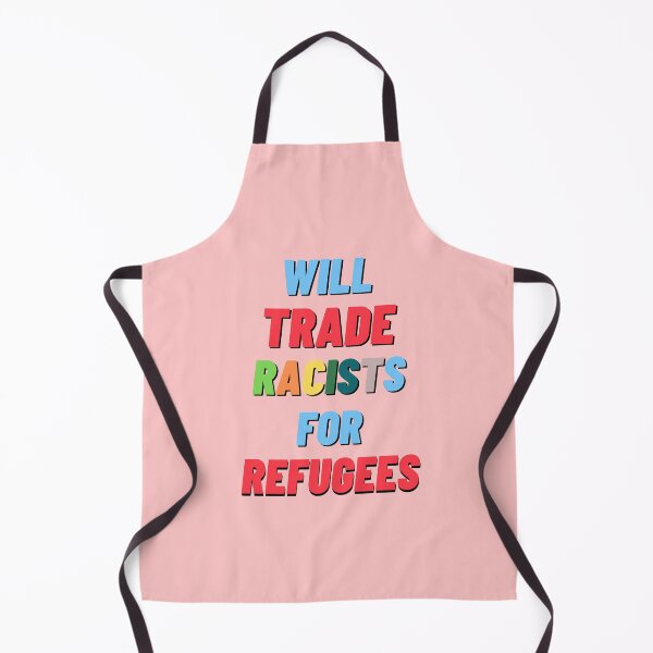 Item preview, Will trade racists for refugees designed and sold by IrinchiDE.