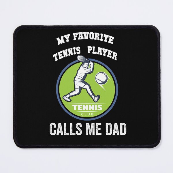 Item preview, My Favorite Tennis Player Calls Me Dad - Gift For Dad designed and sold by AMINE ★★★★★.
