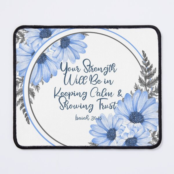 Item preview, Your Strength Will Be In Keeping Calm and Showing Trust Isaiah 30:15 designed and sold by Power of Print.