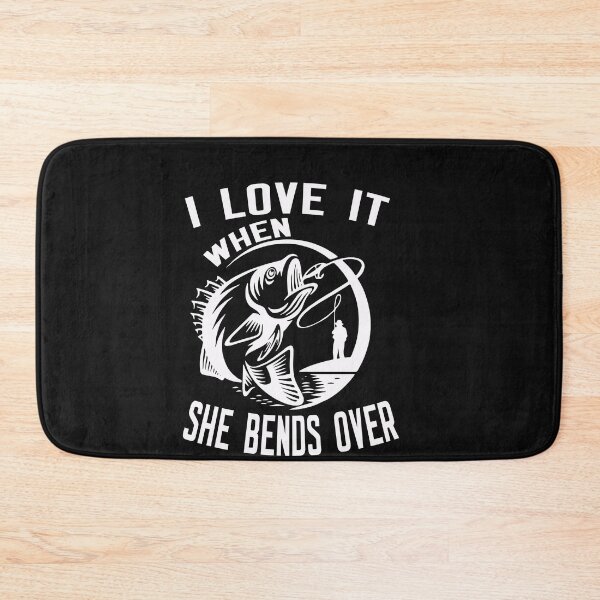Item preview, i love it when she bends over designed and sold by binly123.