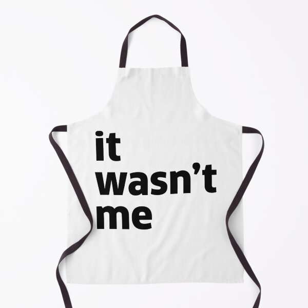 Item preview, it wasn't me designed and sold by Styllz.