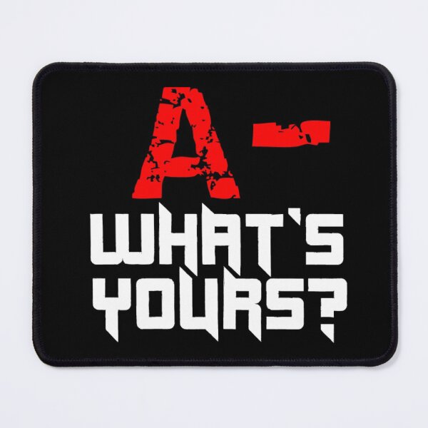 Item preview, A- What's Yours Blood Group design for men's and women's fashion. designed and sold by TeeFashionShop.