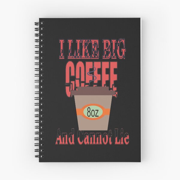 Item preview,   I LIke Big Coffee and Cannot lie designed and sold by alayal57.