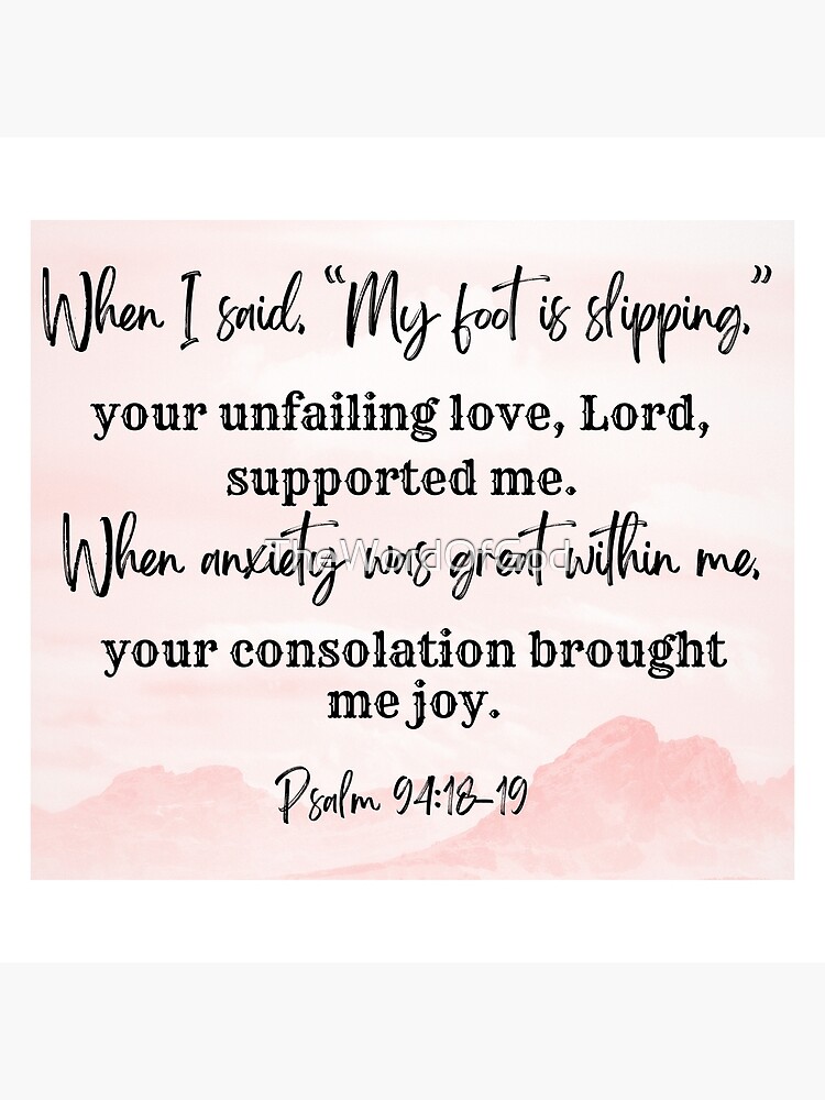  Psalm 94 18 19 NIV Christian Bible Verse Art Print For Sale By 