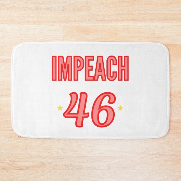 Item preview, Impeach 46 designed and sold by OlympicsMerch.