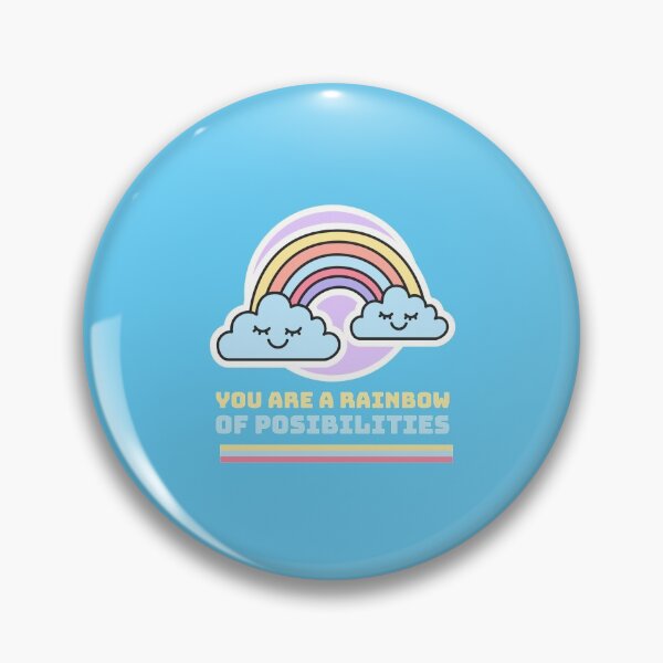 Item preview, You are a rainbow of posibilities designed and sold by prestige dn.