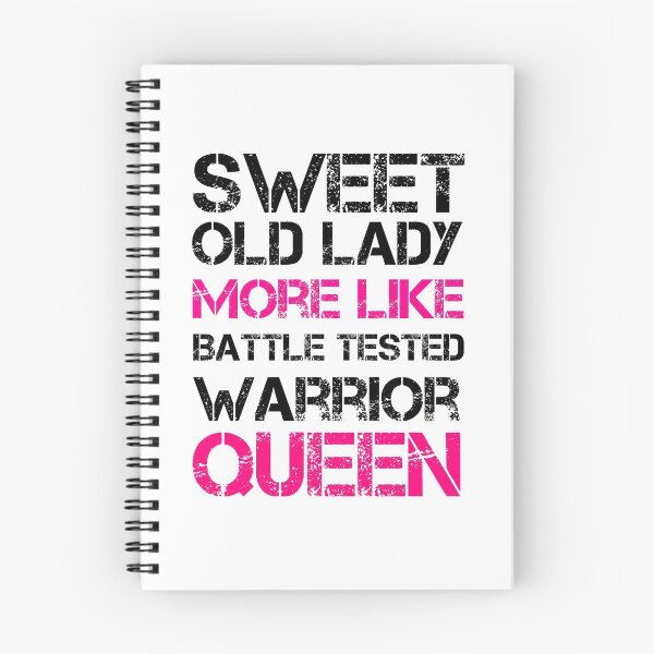 Item preview, Sweet Old Lady More Like Battle Tested Warrior Queen designed and sold by BRILMO.