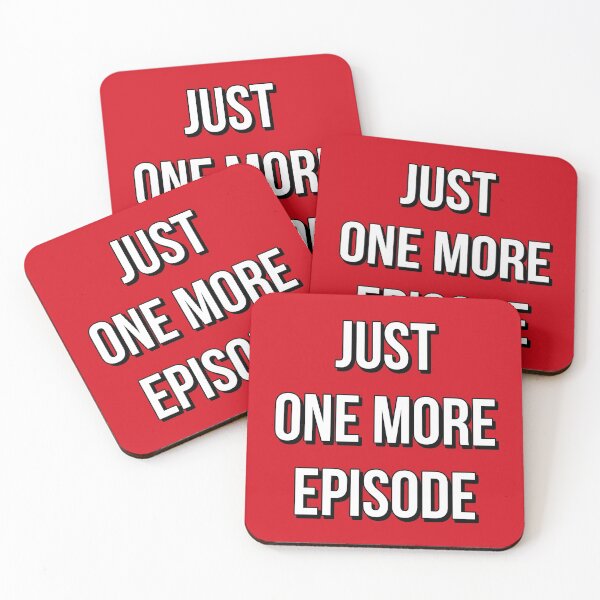 Item preview, Just One More Espisode Inspired by Netflix designed and sold by NowYouCan.