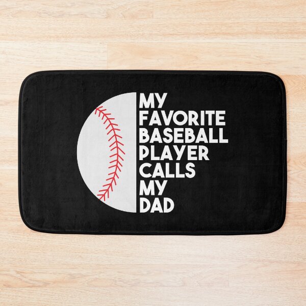 Item preview, My Favorite Baseball Player Calls My Dad designed and sold by BRILMO.