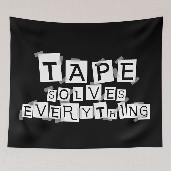 Item preview, Tape Solves Everything (Dark) designed and sold by the-krisney-way.