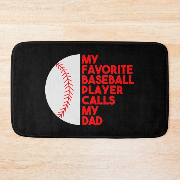 Item preview, My Favorite Baseball Player Calls My Dad designed and sold by BRILMO.