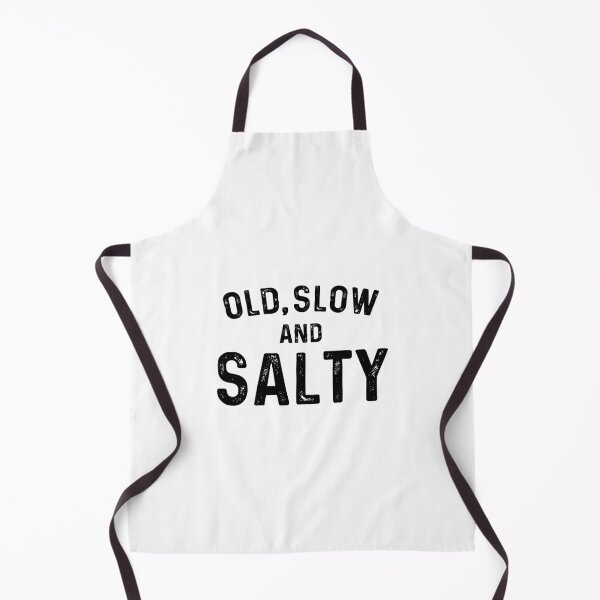 Item preview, Old, Slow and Salty designed and sold by ChewBug Designs.