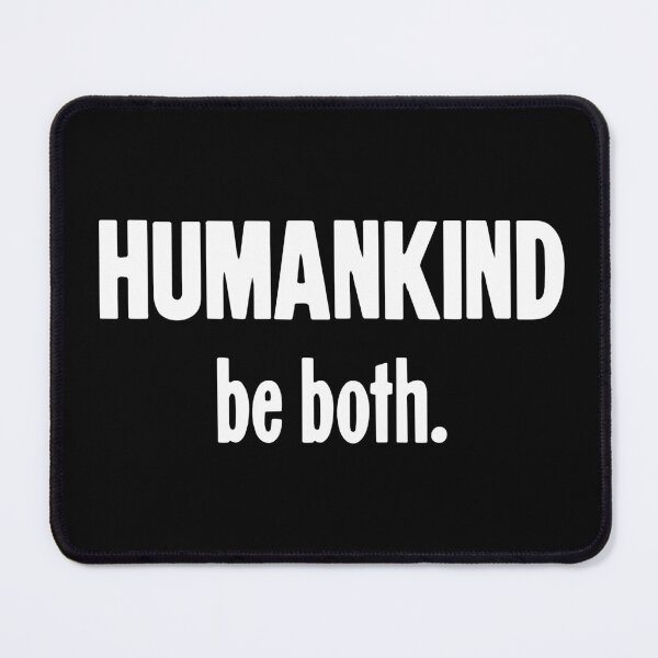Item preview, Humankind: Be Both designed and sold by Good-Looking Corpse.