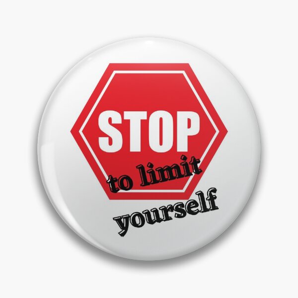 Item preview, Stop to limit yourself designed and sold by Alysoniltd.