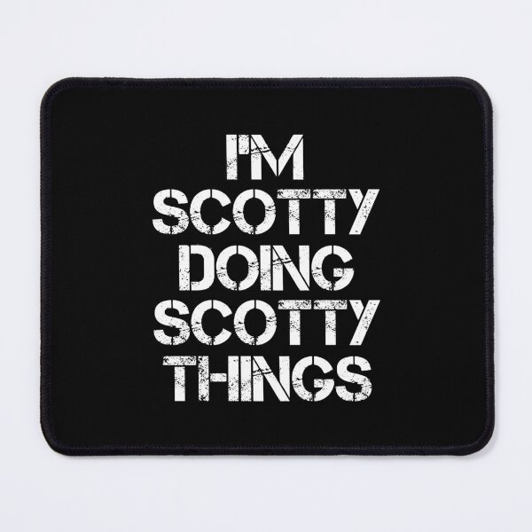 Item preview, Scotty Name T Shirt - I'm Scotty Doing Scotty Things Name Gift Item Tee designed and sold by oltonomer8.