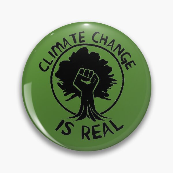 Item preview, Climate Change Is Real Raised Fist - Environmentalism, Global Warming, Save The Earth, Eco-Socialism, Leftist designed and sold by SpaceDogLaika.