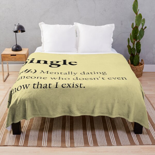 Item preview, Single : Mentally dating someone who doesn't even know that I exist. designed and sold by JokersFactory.