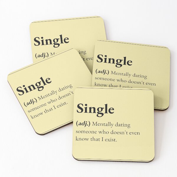 Item preview, Single : Mentally dating someone who doesn't even know that I exist. designed and sold by JokersFactory.