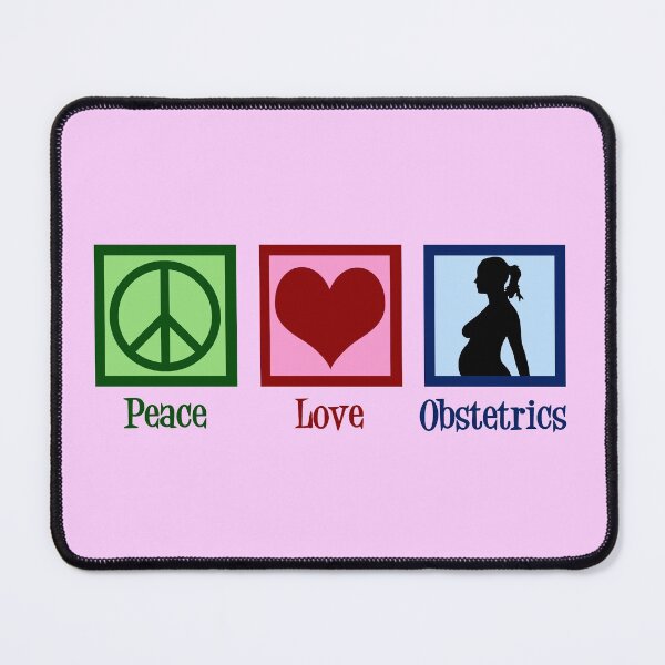 Item preview, Peace Love Obstetrics OBGYN designed and sold by Epic Love Designs.