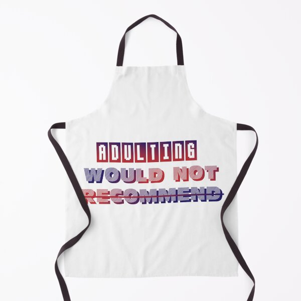 Item preview, Adulting Would Not Recommend | Gradient Color designed and sold by Mintminz.