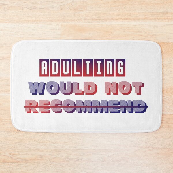 Item preview, Adulting Would Not Recommend | Gradient Color designed and sold by Mintminz.