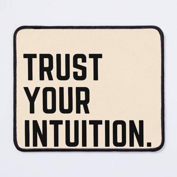 Artikelvorschau, Vertrauen Sie Ihrer Intuition - inspirierendes Zitat-Schriftdesign entworfen und verkauft von theslowdown.