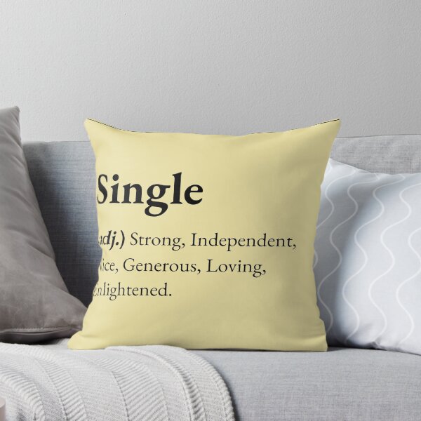 Item preview, A Single person is a person who's strong, independent, nice, generous, loving and enlightened. designed and sold by JokersFactory.