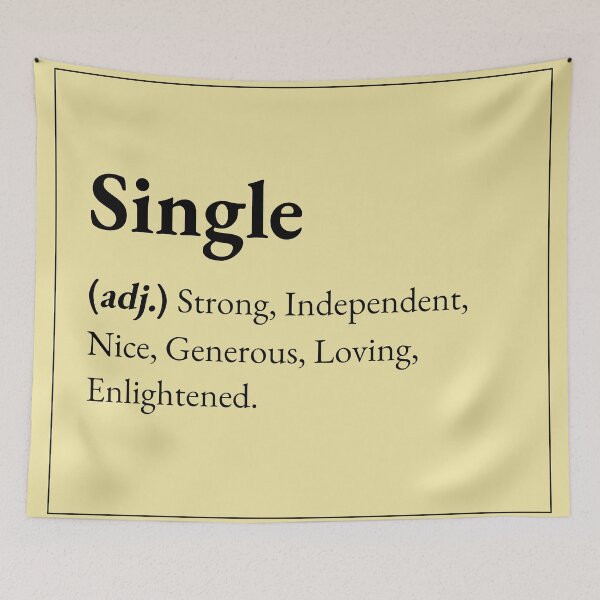 Item preview, A Single person is a person who's strong, independent, nice, generous, loving and enlightened. designed and sold by JokersFactory.