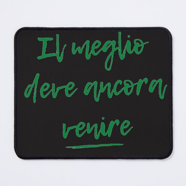 Item preview, Il meglio deve ancora venire designed and sold by omaeth303.