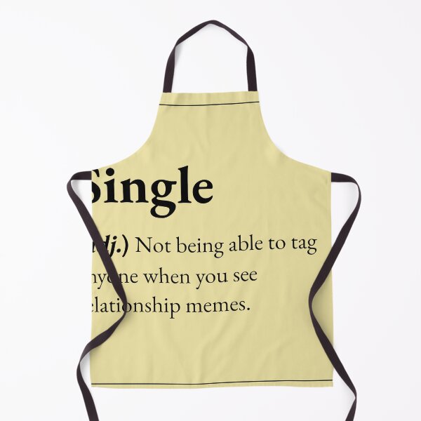 Item preview, Single : Not being able to tag anyone when you see relationship memes. designed and sold by JokersFactory.