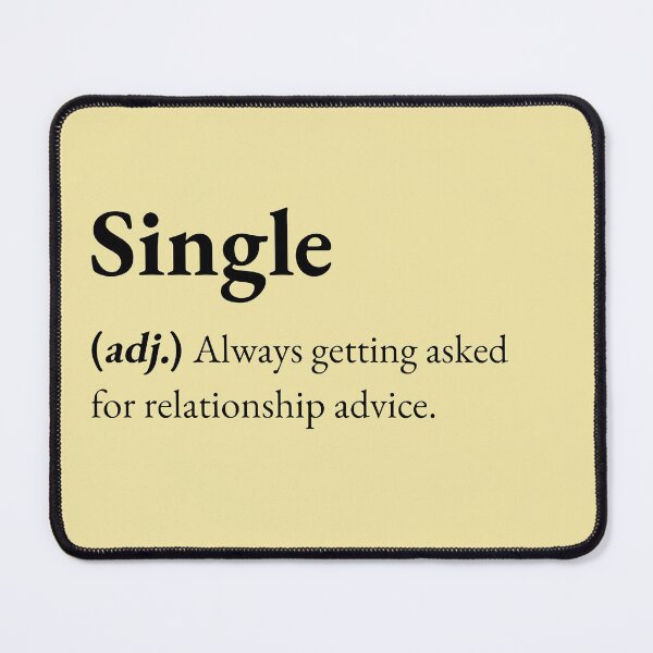 Item preview, Single : Always getting asked for relationship advice. designed and sold by JokersFactory.