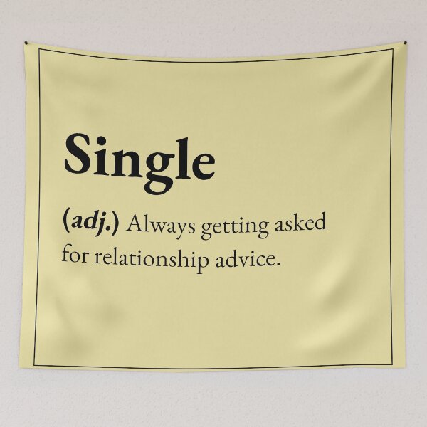 Item preview, Single : Always getting asked for relationship advice. designed and sold by JokersFactory.