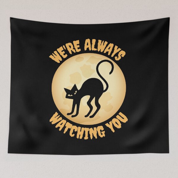 Item preview, We're Always Watching You designed and sold by livnitup68.