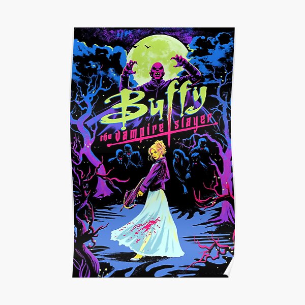 Details about   Buffy the Vampire Slayer Large Poster Art Print Gift A0 A1 A2 A3 A4 Maxi