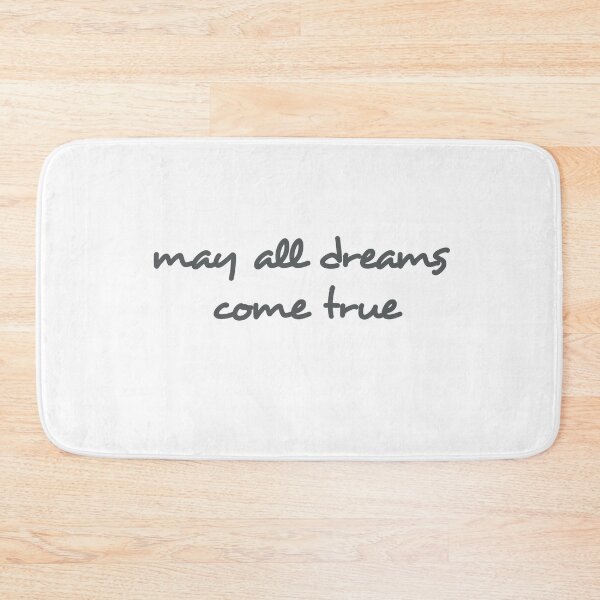 Item preview, may all dreams come true. designed and sold by smsm4.