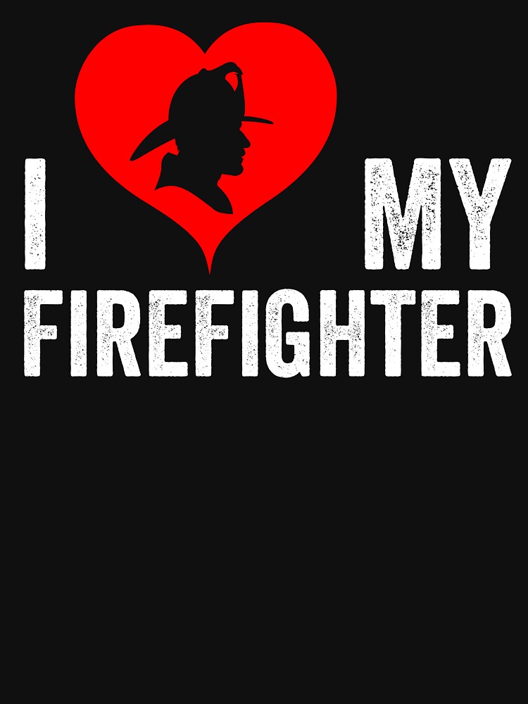 Disover I Love My Firefighter Tank Top