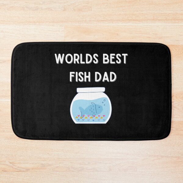 Item preview, Worlds Best Fish Dad designed and sold by Peter Stawicki.